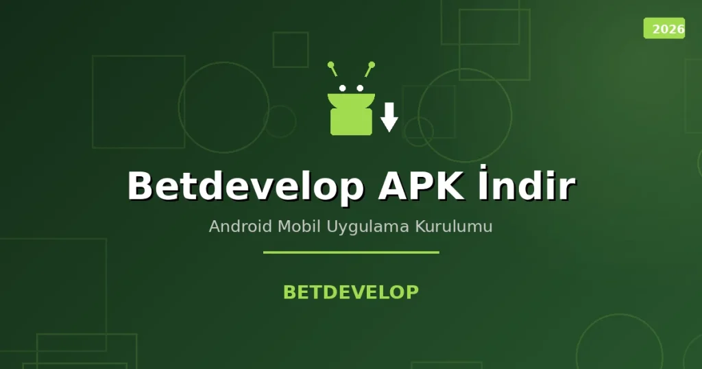 Betdevelop Mobil Uygulama